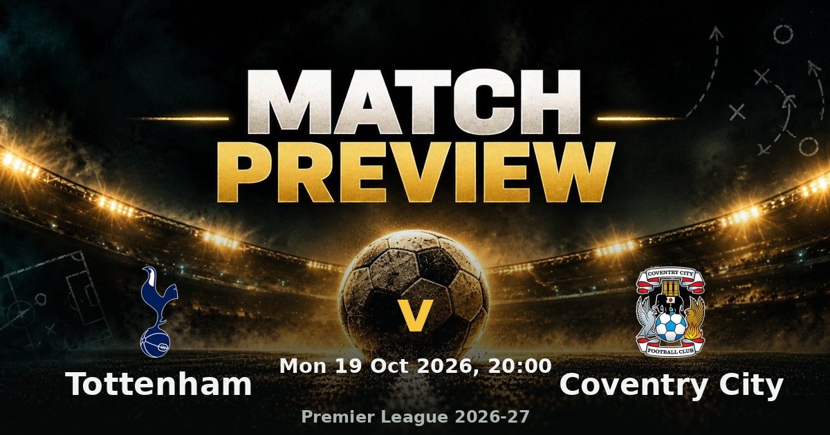 Tottenham v Coventry City preview: bottom-placed Spurs need a first win