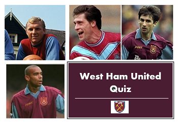 West Ham United Quiz