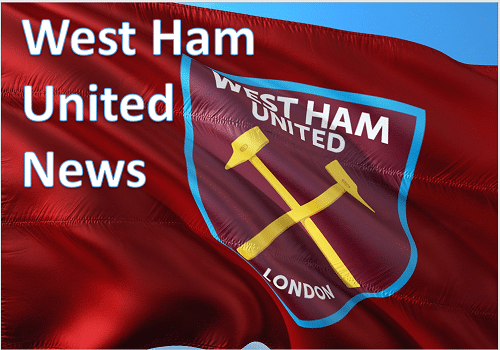 West Ham United News