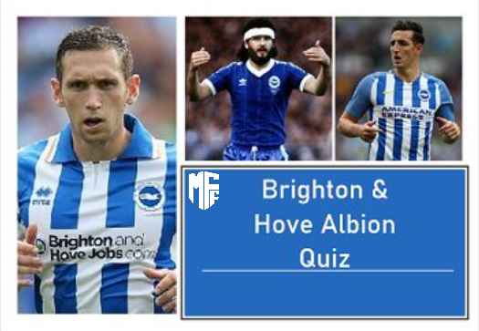 Brighton Hove Albion Quiz