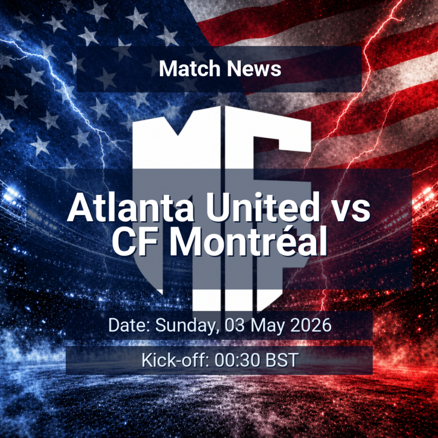 Atlanta United vs CF Montréal