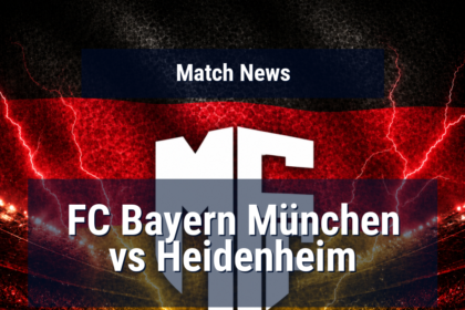 FC Bayern München vs Heidenheim