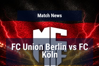 FC Union Berlin vs FC Köln