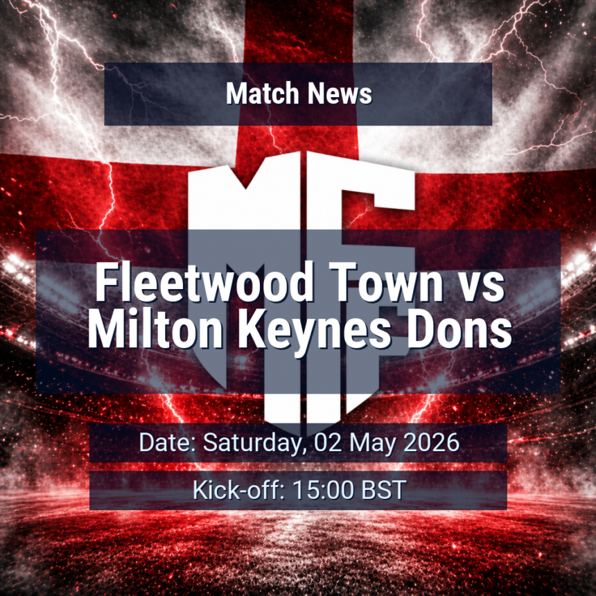 Fleetwood Town vs Milton Keynes Dons