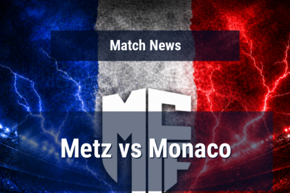Metz vs Monaco