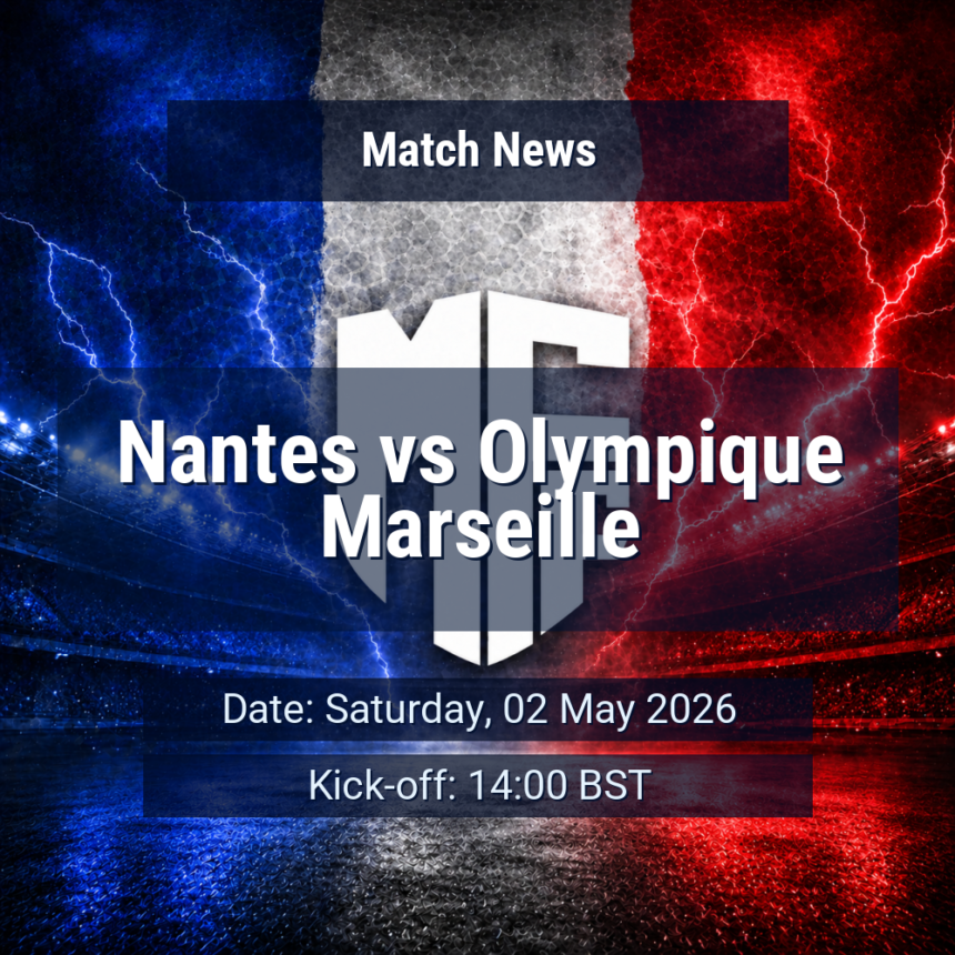 Nantes vs Olympique Marseille