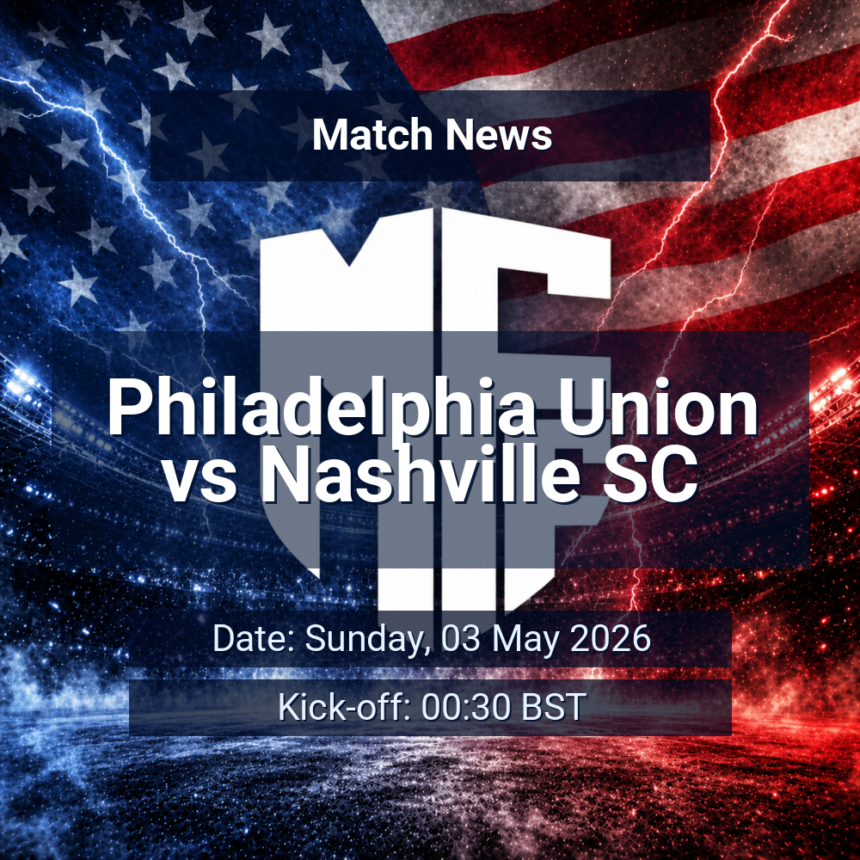 Philadelphia Union vs Nashville SC