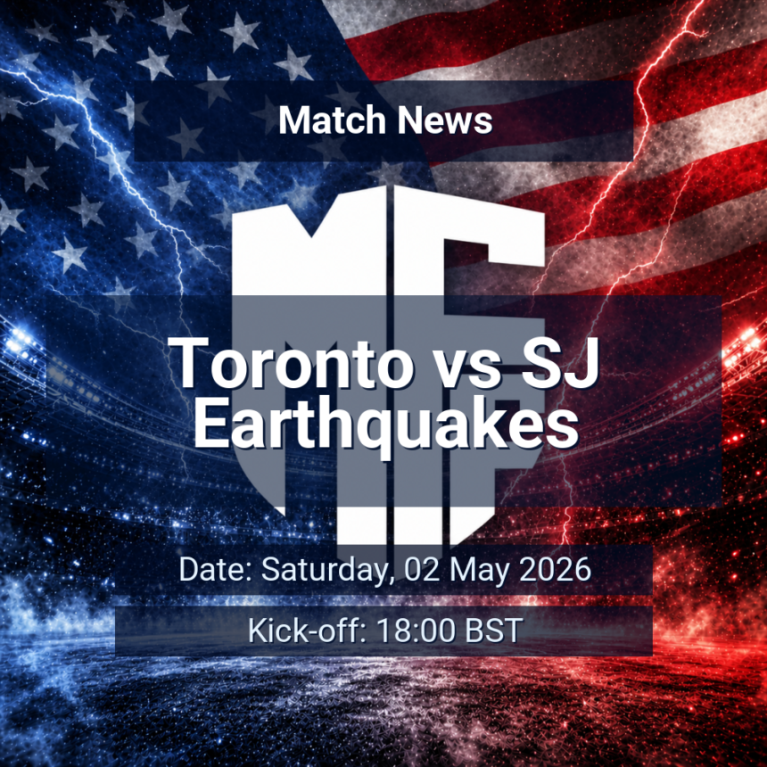 Toronto vs SJ Earthquakes