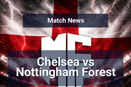 Chelsea vs Nottingham Forest