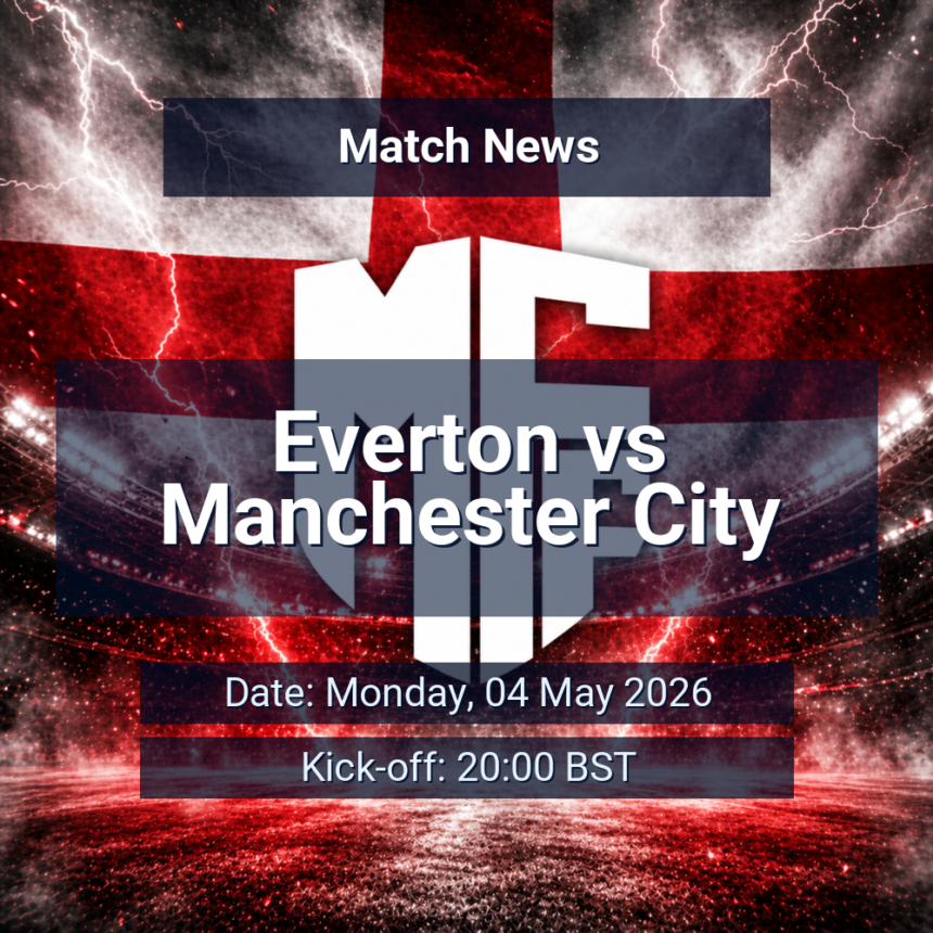 Everton vs Manchester City