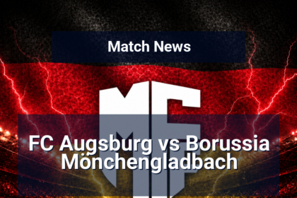 FC Augsburg vs Borussia Mönchengladbach