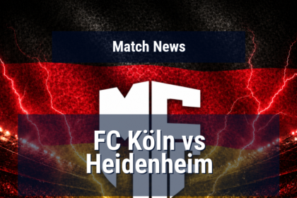 FC Köln vs Heidenheim