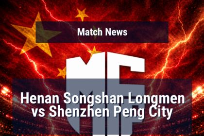 Henan Songshan Longmen vs Shenzhen Peng City