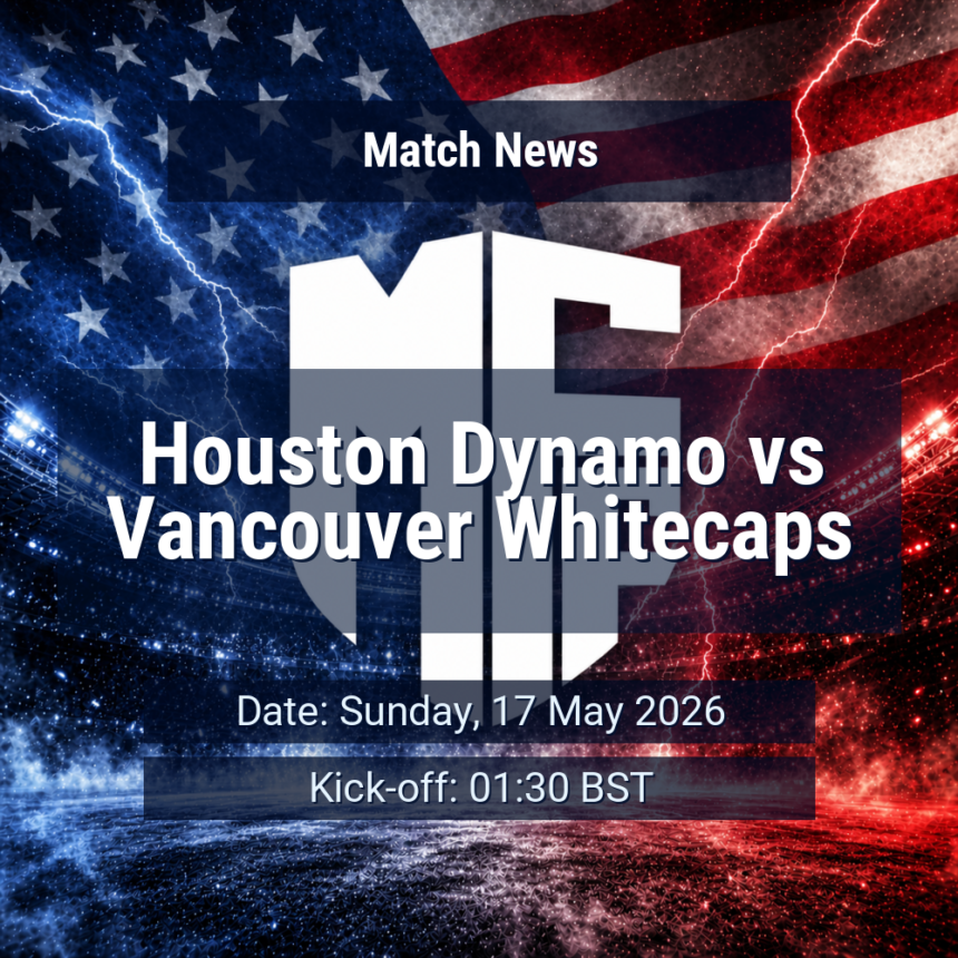 Houston Dynamo vs Vancouver Whitecaps