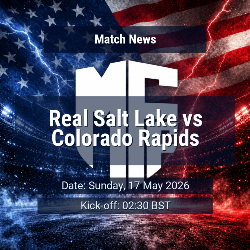 Real Salt Lake vs Colorado Rapids