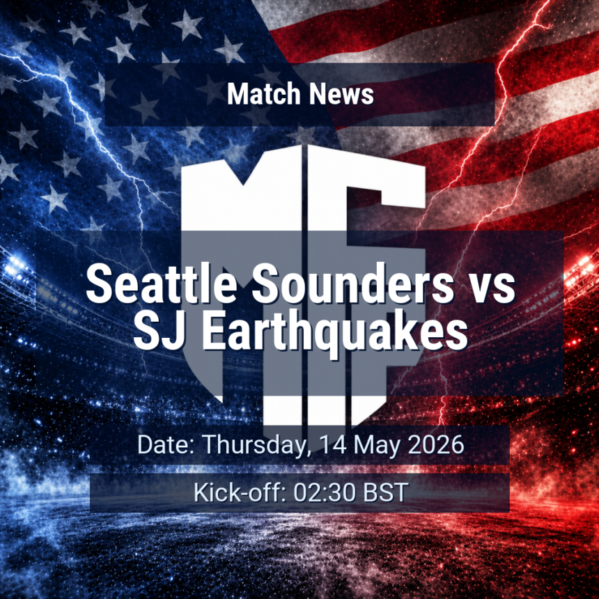 Seattle Sounders vs SJ Earthquakes