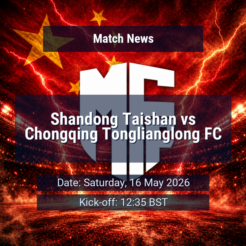 Shandong Taishan vs Chongqing Tonglianglong FC