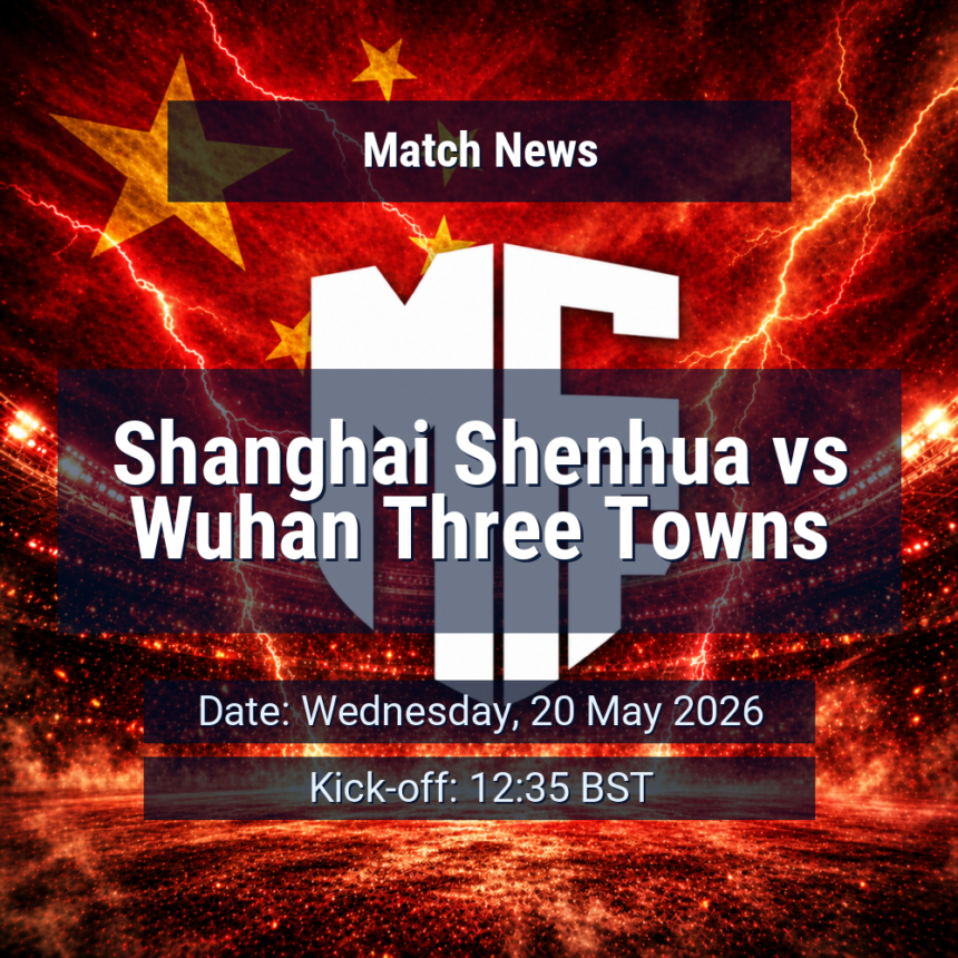 Shanghai Shenhua vs Wuhan Three Towns