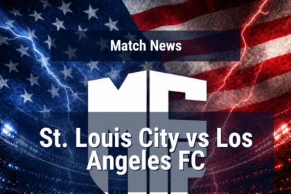 St. Louis City vs Los Angeles FC